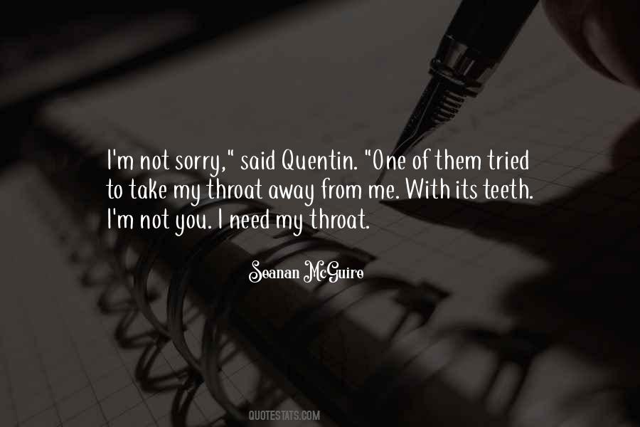I'm Not Sorry Quotes #144534