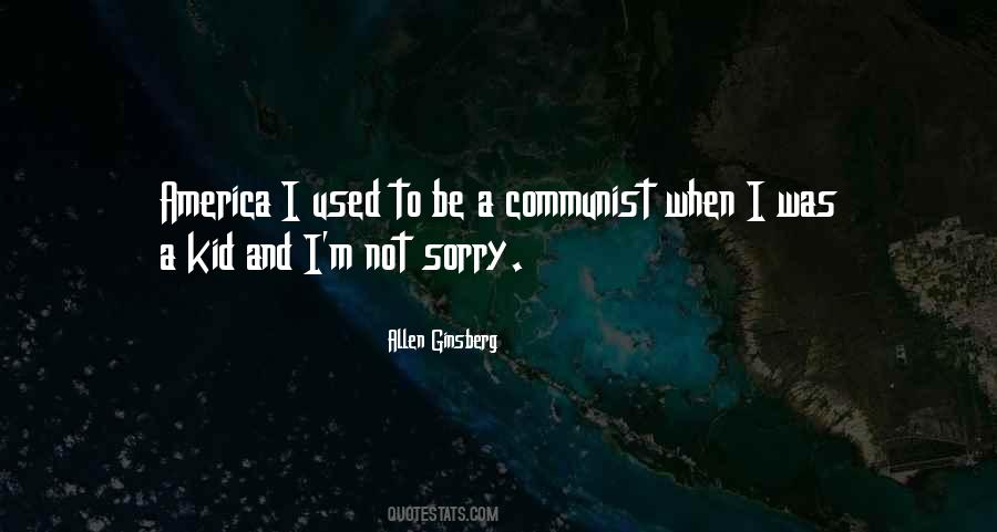 I'm Not Sorry Quotes #290324