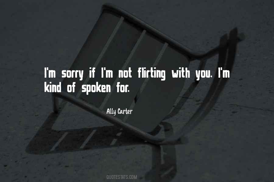 I'm Not Sorry Quotes #42690