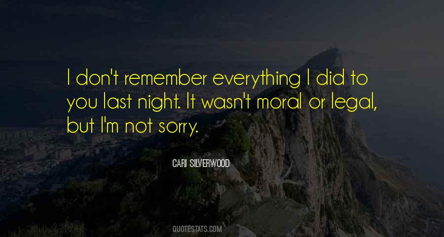 I'm Not Sorry Quotes #746887