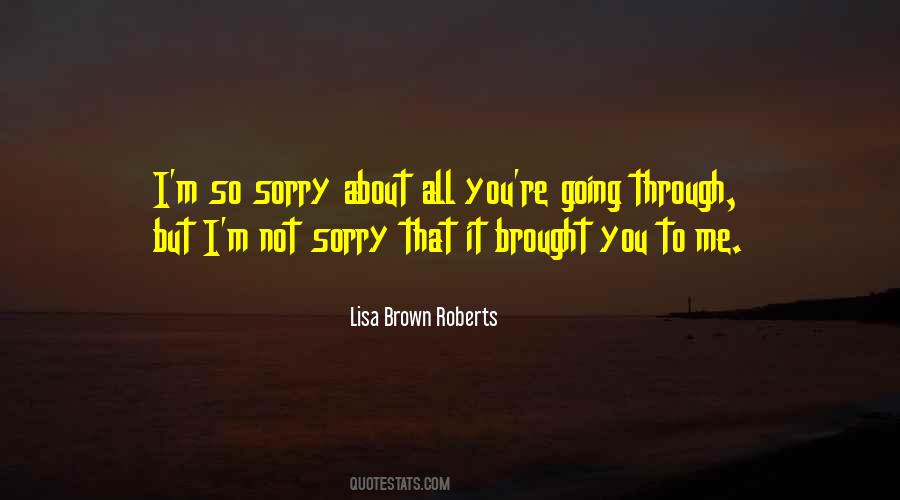 I'm Not Sorry Quotes #921655