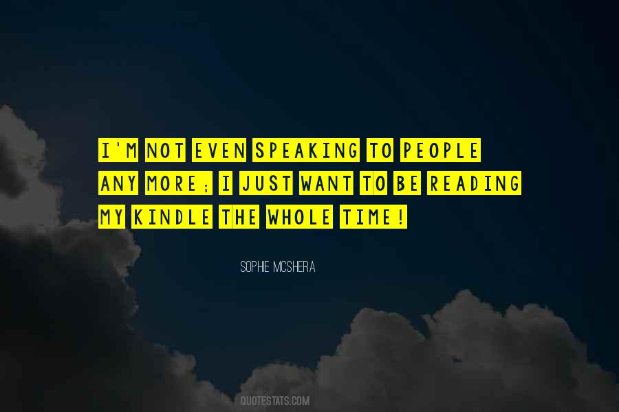 I'm Not Speaking Quotes #251726