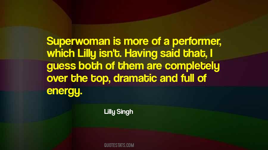 I'm Not Superwoman Quotes #1270049