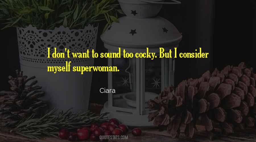 I'm Not Superwoman Quotes #1407987