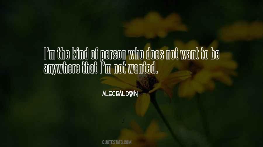 I'm Not That Kind Of Person Quotes #1498394