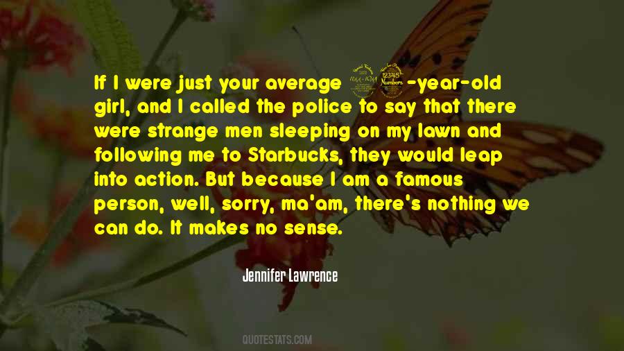 I'm Not The Average Girl Quotes #1640310