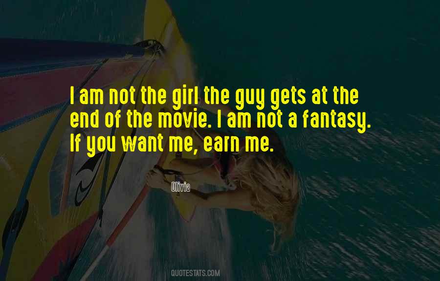 I'm Not The Girl You Want Quotes #417506