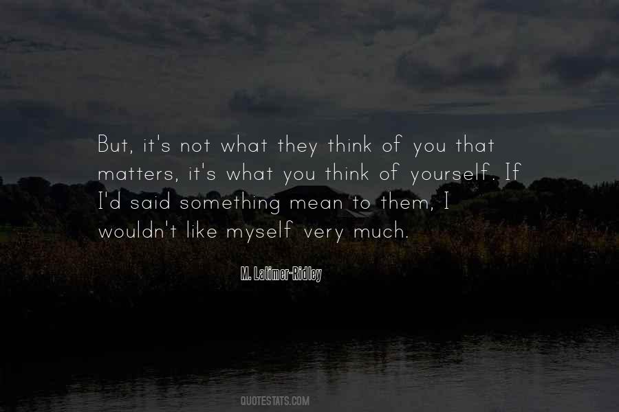 I'm Not What You Think Quotes #479600