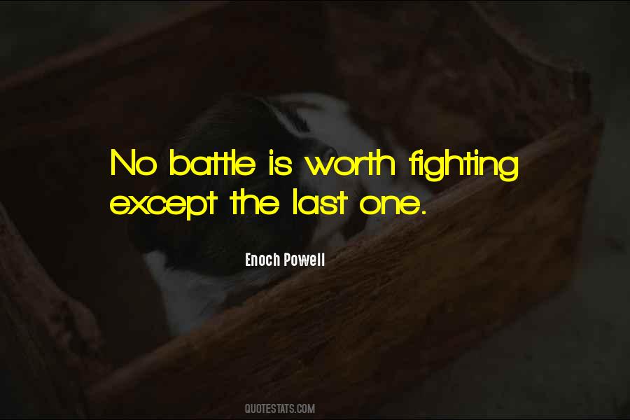 I'm Not Worth Fighting For Quotes #135407