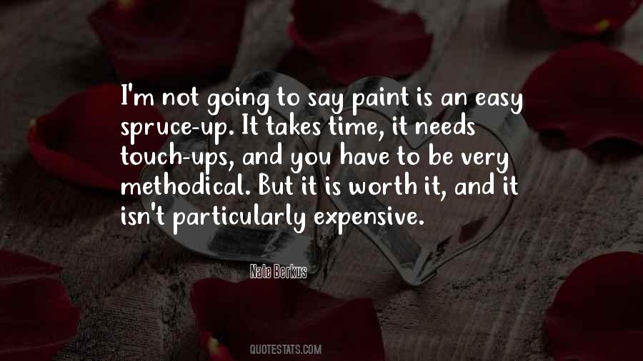 I'm Not Worth It Quotes #390309