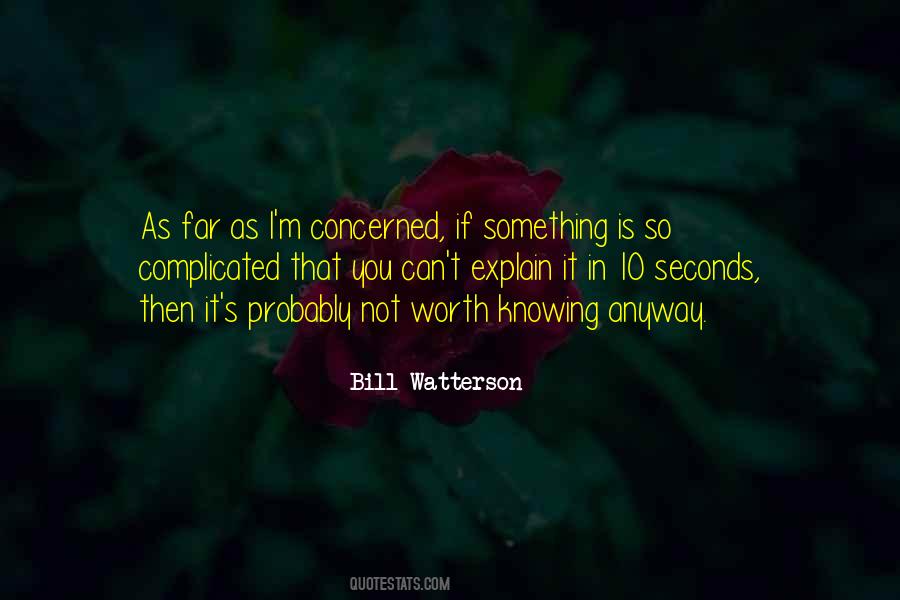I'm Not Worth It Quotes #480326