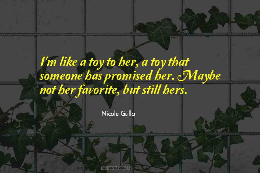 I'm Not Your Toy Quotes #60920