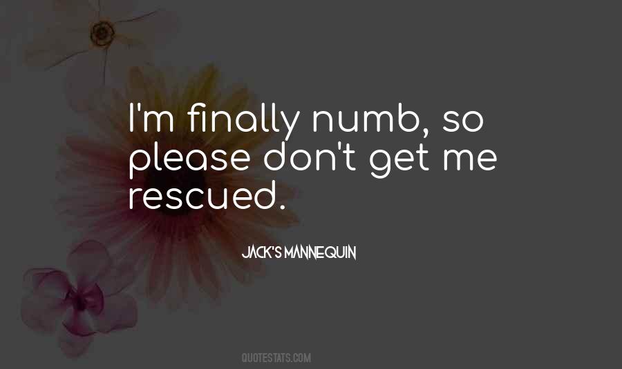 I'm Numb Quotes #1577458