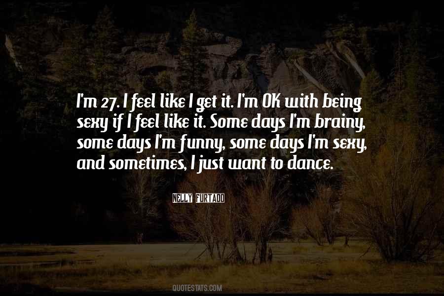 I'm Ok Quotes #256749