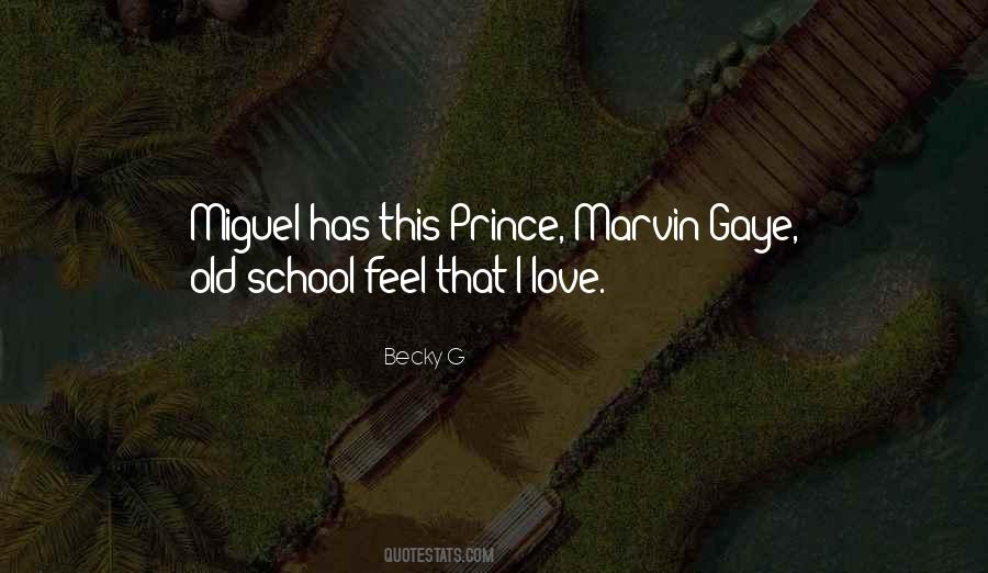 I'm Old School Love Quotes #1517401