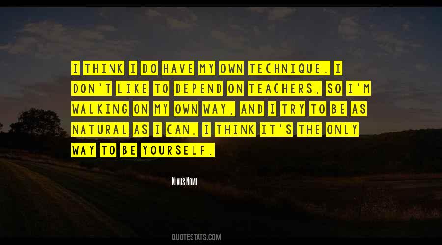 Top 100 I M On My Way Quotes Famous Quotes Sayings About I M On My Way