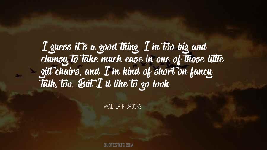 I'm One Of A Kind Quotes #880649