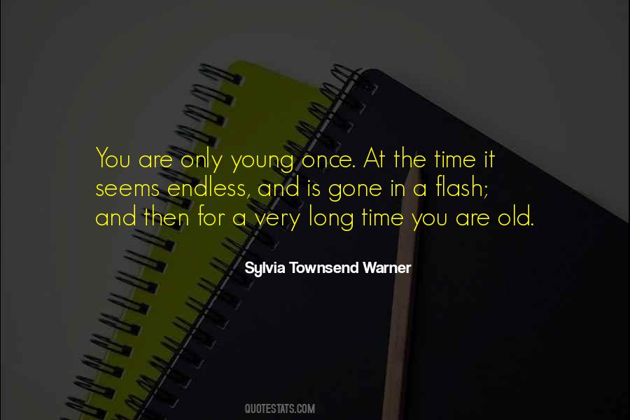 I'm Only Young Once Quotes #67431