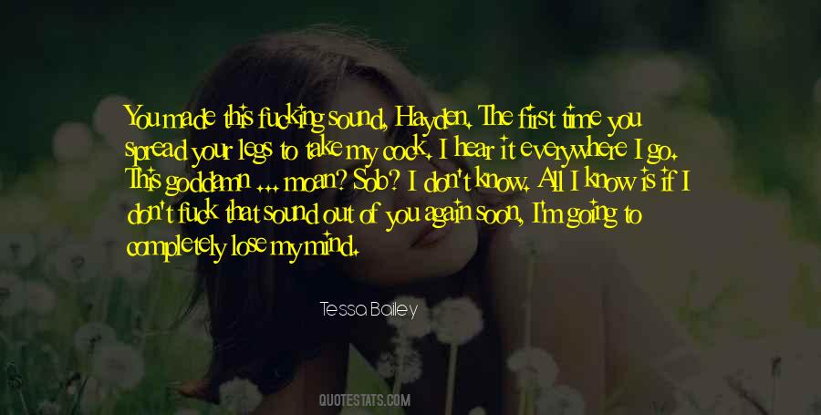 I'm Out Of My Mind Quotes #1004962