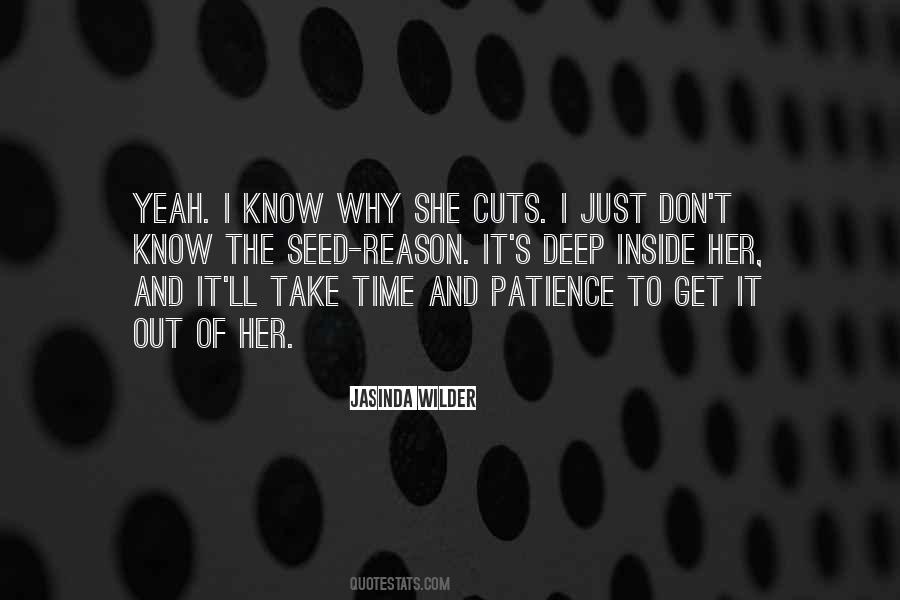 I'm Out Of Patience Quotes #1074697