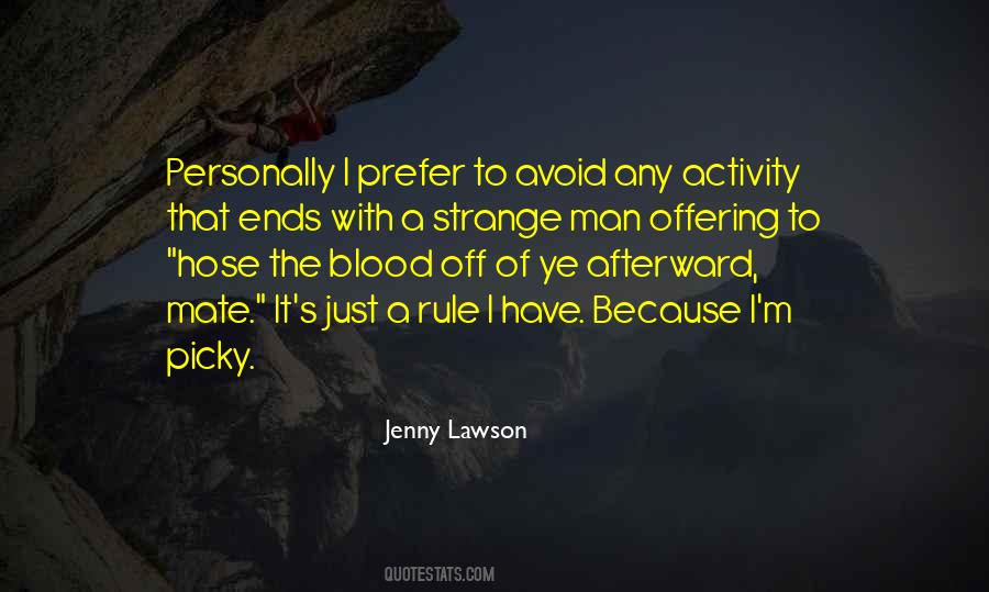 I'm Picky Quotes #894028