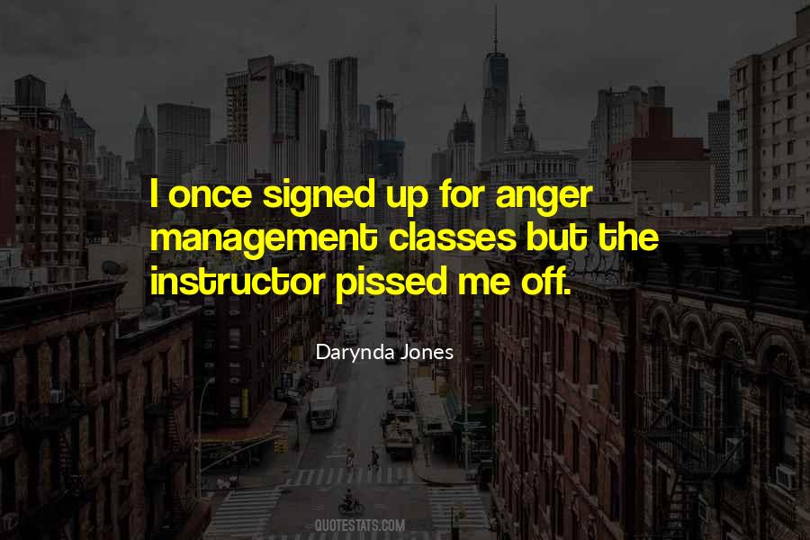 I'm Pissed Off Quotes #182513