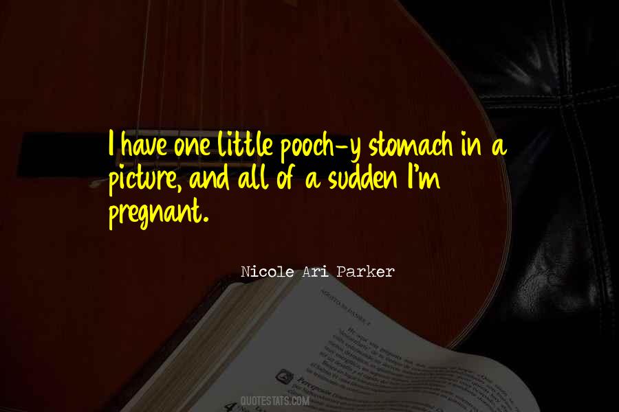 I'm Pregnant Quotes #1278711
