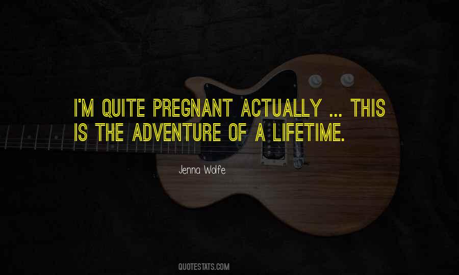 I'm Pregnant Quotes #948683