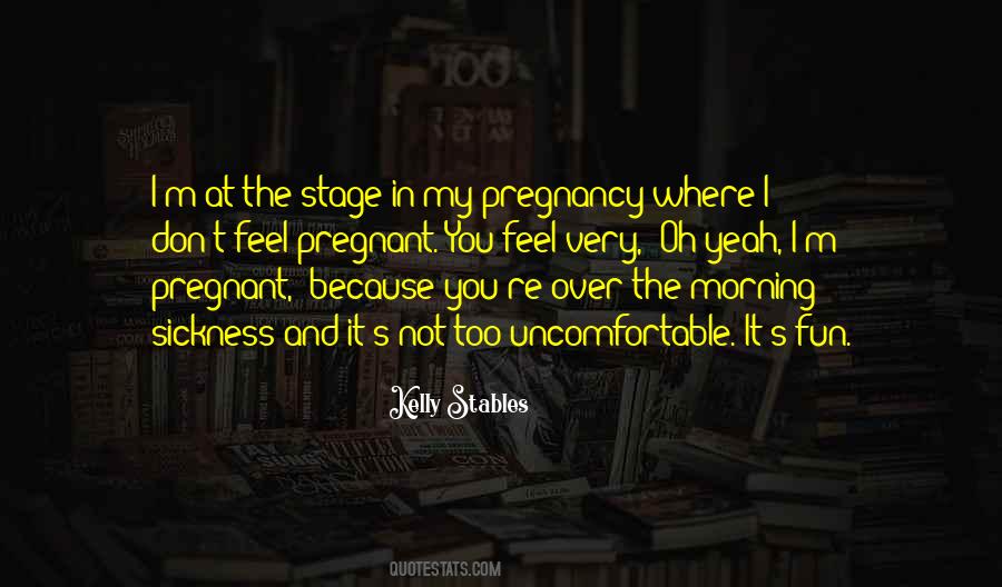 I'm Pregnant Quotes #98521