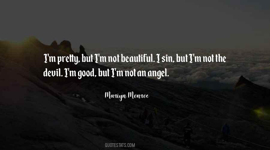 I'm Pretty But I'm Not Beautiful Quotes #1103423