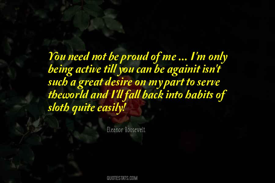 I'm Proud Of Being Me Quotes #1241444