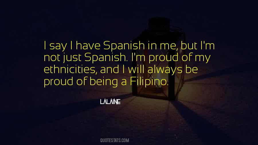 I'm Proud Of Being Me Quotes #891008