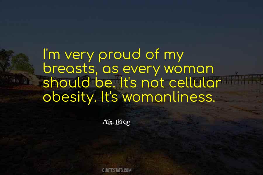 I'm Proud To Be A Woman Quotes #972633