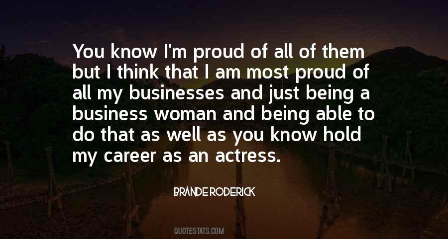 I'm Proud To Be A Woman Quotes #991048