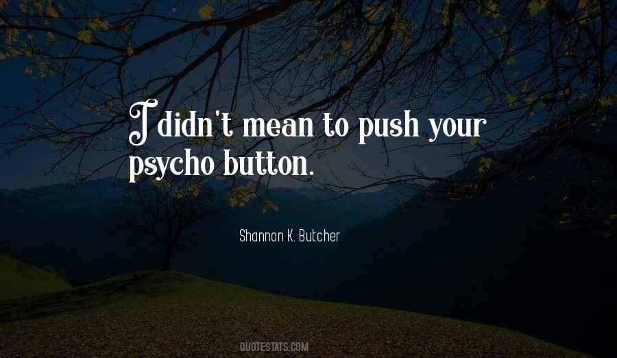 I'm Psycho Quotes #225367