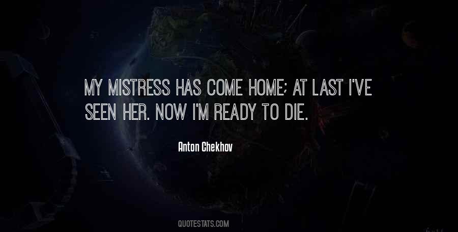 I'm Ready To Die Quotes #1179016