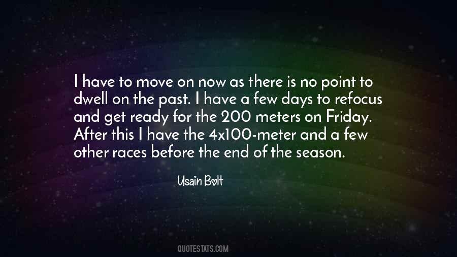 I'm Ready To Move On Quotes #1222294