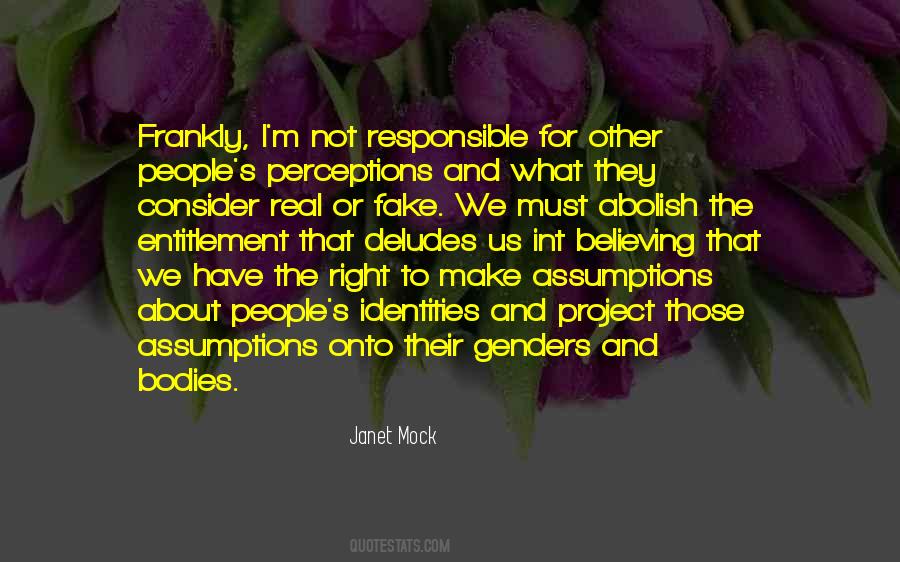 I'm Real Not Fake Quotes #1645390