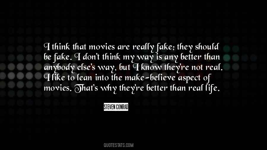 I'm Real Not Fake Quotes #368349