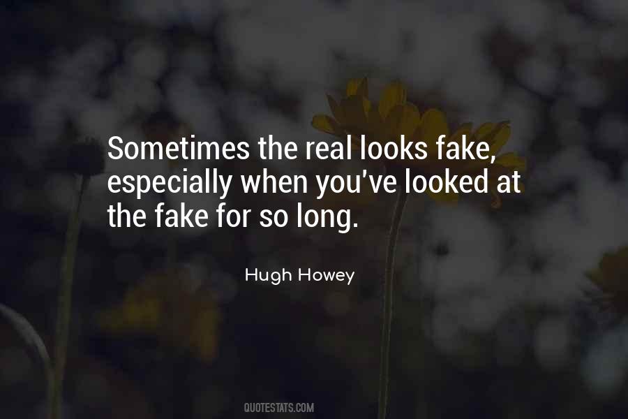 I'm Real Not Fake Quotes #399115