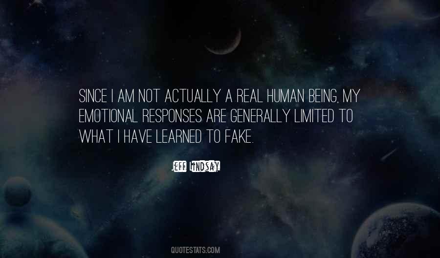 I'm Real Not Fake Quotes #74737