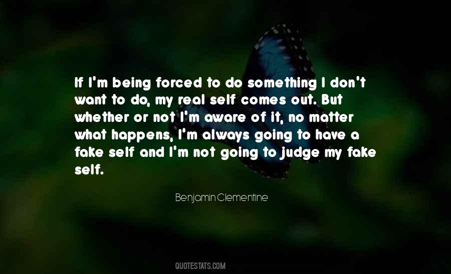 I'm Real Not Fake Quotes #966535