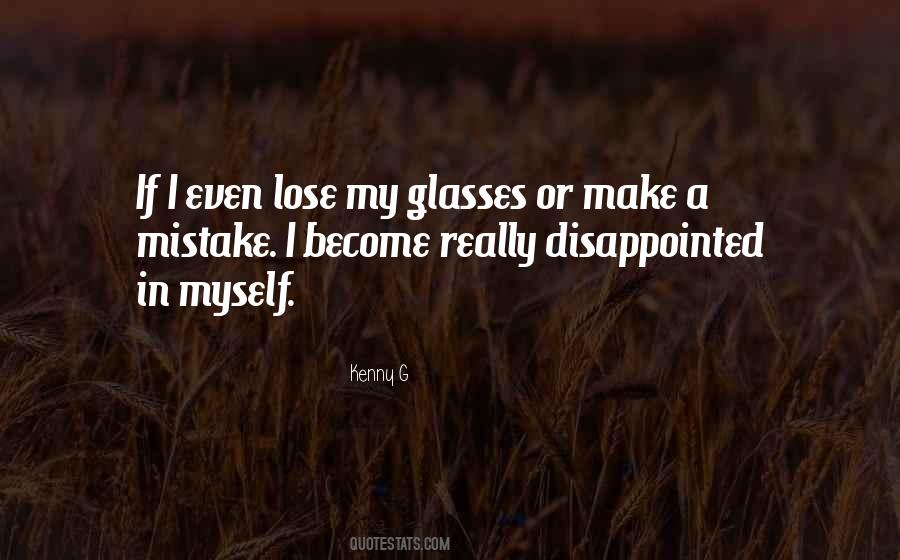 I'm Really Disappointed Quotes #146818