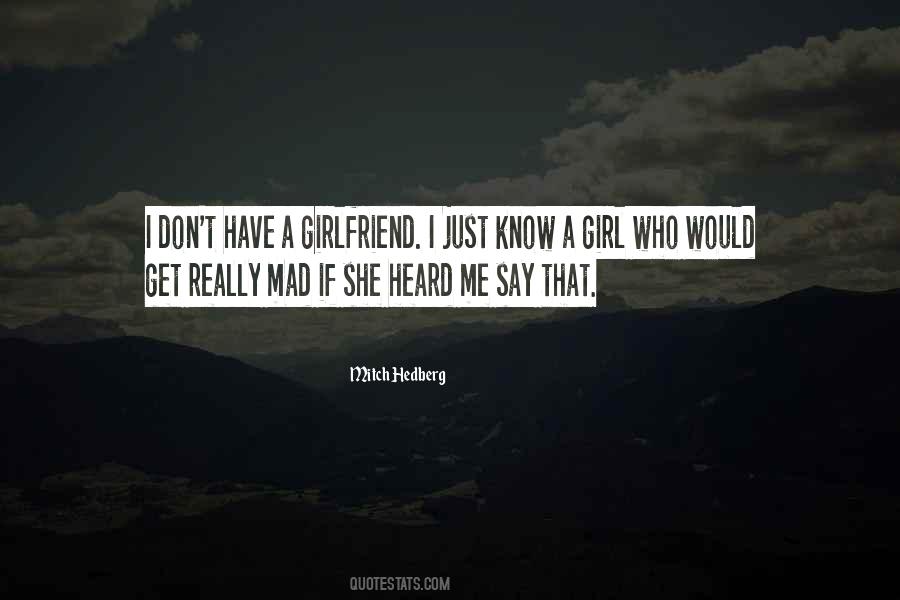 I'm Really Mad Quotes #170231