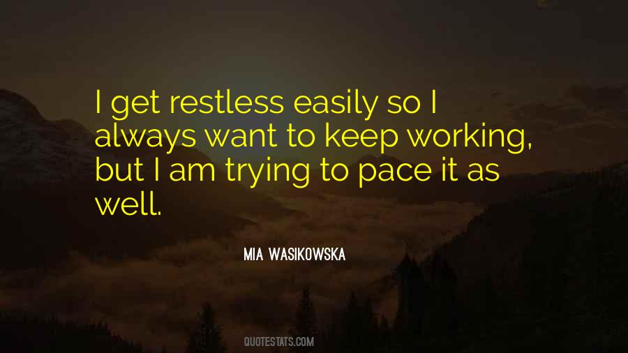 I'm Restless Quotes #577000