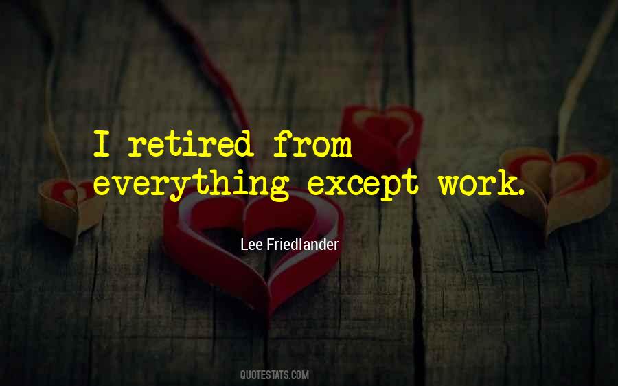 I'm Retired Quotes #370117