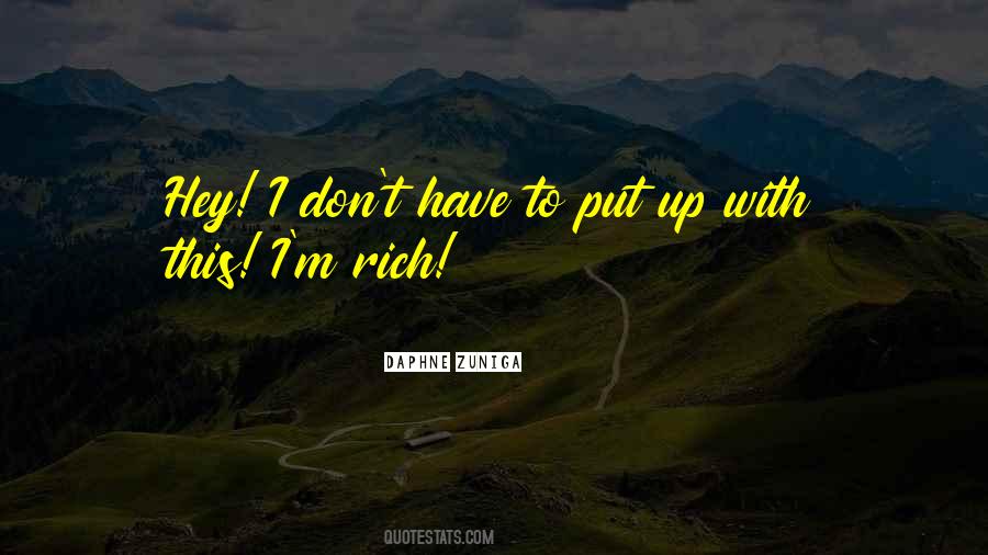 I'm Rich Quotes #1055192