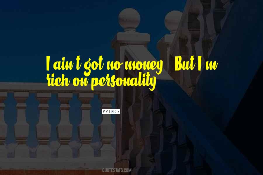 I'm Rich Quotes #1859390