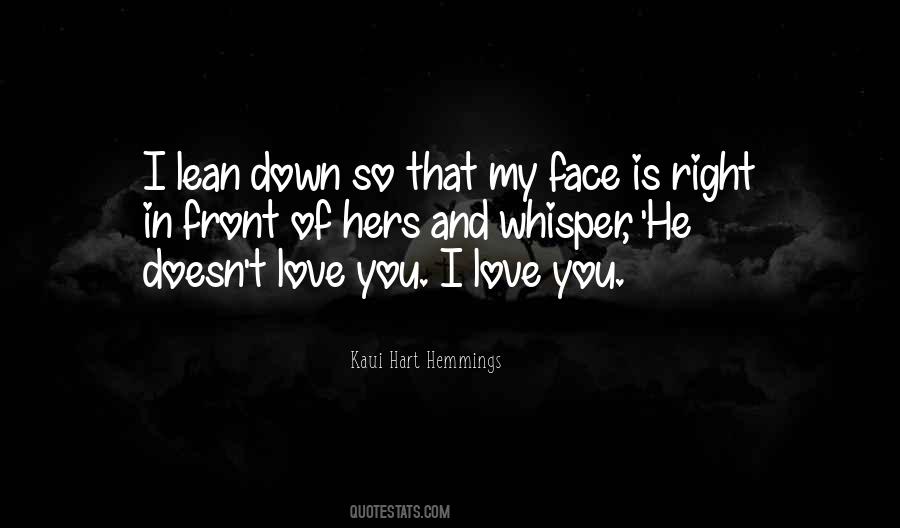 I'm Right In Front Of You Quotes #1370518