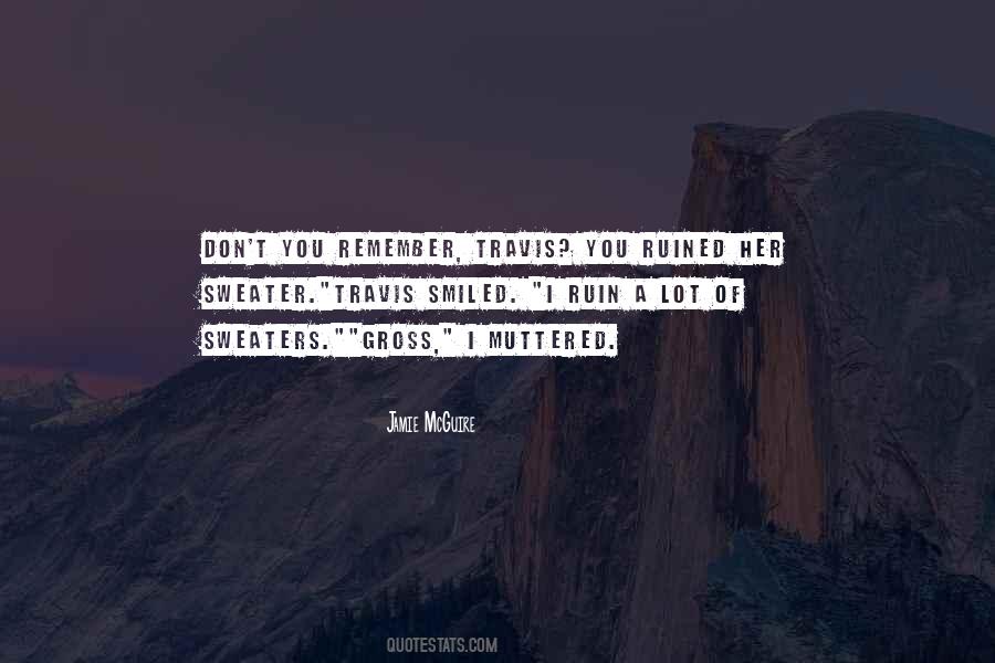 I'm Ruined Quotes #155176